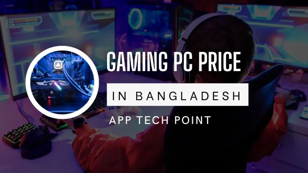 Gaming PC Price in Bangladesh