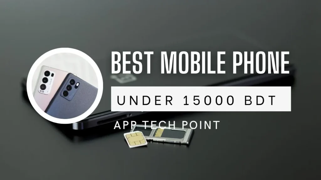 best mobile under 15000 in bd